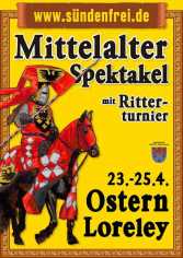 Sündenfrei Mittelalterevents - Ostermittelalter Spektakel auf der Loreley