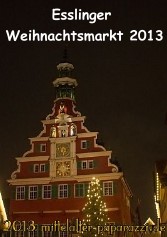 Esslinger Weihnachtsmarkt 2013 - Mittelalterlicher Weihnachtsmarkt