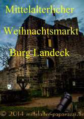 Mittelalterlicher Weihnachtsmarkt Burg Landeck 2014