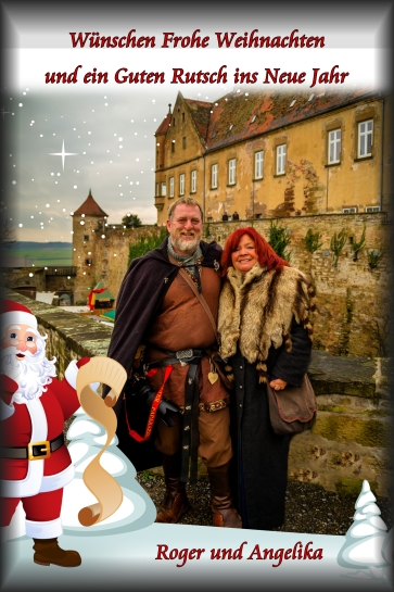Frohe Weihnachten und guten Rutsch ins Neue Jahr wünschen Roger und Geli von mittelalter-paparazzi.de