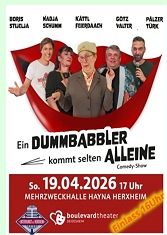 Ein Dummbabbler kommt selten alleine- Boulevard Theater Bad Dürkheim in Hayna-Herxheim 2026