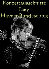 Faey Live Konzert Ausschnitte - Hayner Burgfest 2015