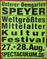Das größte Reisende Mittelalterliche Kulturfestival der Welt - MPS Speyer 2011